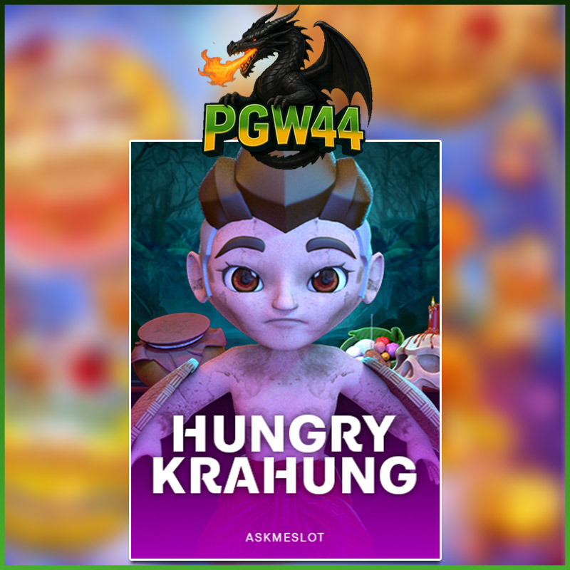 HUNGRY KRAHUNG